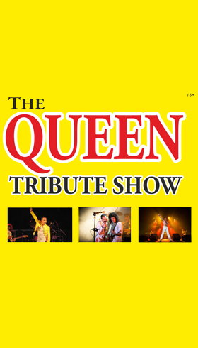 THE QUEEN Tribute SHOW
